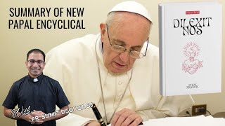 DILEXIT NOS  Summary of New Papal Encyclical [upl. by Onairpic277]