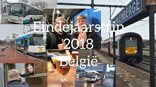 Eindejaarstrip 2018  België Vlissingen Kusttram Wallonië met GoUnlimited [upl. by Llenaej]