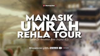 Manasik Umrah Rehla Tour  Ustadz Dr Muhammad Abduh Tuasikal MSc [upl. by Deming]