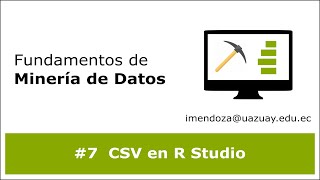 Minería de Datos Importación de datos CSV en R [upl. by Anjali]