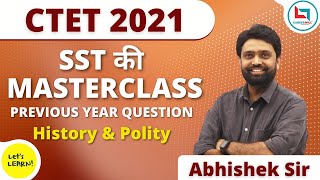 CTET2021 SST Master Class by Abhishek Sir  Lets LEARN [upl. by Lerraf]