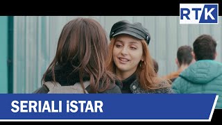 Seriali  iStar  episodi 11 21042019 [upl. by Aerdnu]