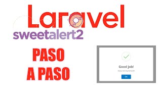 LARAVEL 9  Mensajes de alerta con SWEETALERT 2  paso a paso [upl. by Malvia]