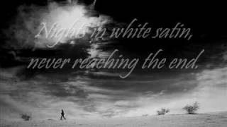 Moody Blues  Nights in White Satin Lyrics [upl. by Esbenshade]