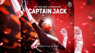 Captain Jack amp Primeshock  Captain Jack Hardstyle Remix Extended Mix [upl. by Candless]