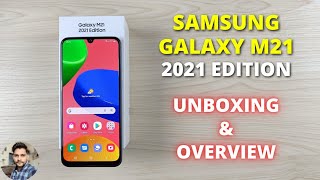 Samsung Galaxy M21 2021 Edition Unboxing amp Overview [upl. by Gimble]