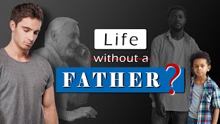 5 Things EVERY GUY WITHOUT A FATHER should know  Must Watch [upl. by Merdith]