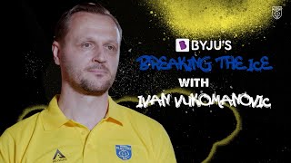 Breaking the Ice with Ivan Vukomanovic  Interview  Head Coach  Kerala Blasters [upl. by Onurb]