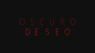 Oscuro deseo  Season 1 amp 2  Official Intro  Title Card Netflix series 20202022 [upl. by Eiresed]