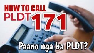 HOW TO CALL PLDT 171 Tagalog version [upl. by Wenoa]