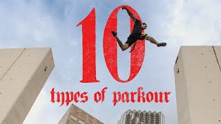 10 Types of Parkour [upl. by Nickolai]