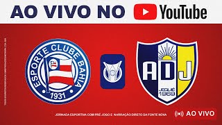 🚨 AO VIVO 🚨 BAHIA X JEQUIÉ  1ª RODADA DO CAMPEONATO BAIANO 2024 [upl. by Paddie]