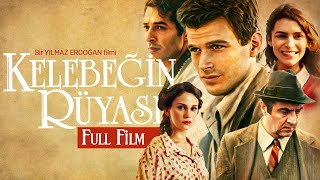 Kelebeğin Rüyası  Full Film [upl. by Eanat]