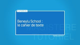 Beneylu School  le Cahier de textes [upl. by Osithe233]