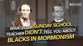 What Your Sunday School Teacher Didnt Tell You About Blacks in Mormonism [upl. by Bond]