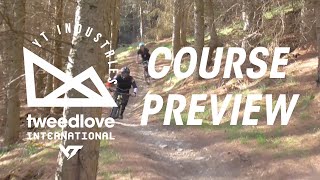 YT Industries TweedLove International Enduro  2023 Course Preview [upl. by Dugald350]