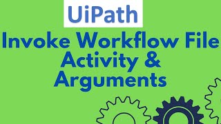 UiPath Tutorial 15 Invoke Workflow File Activity How to Pass argument from one workflow to another [upl. by Annah]