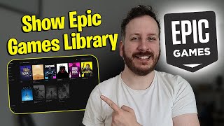 How To Show Epic Games Library [upl. by Jadd]