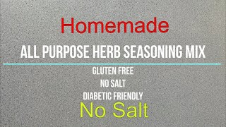 2222 NO SALT All Purpose HERB Seasoning Mix [upl. by Ecirtaed]