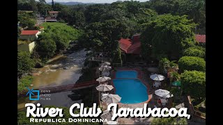 River Club Jarabacoa Republica Dominicana I ZONEPHOTOFILMS [upl. by Dnamra40]