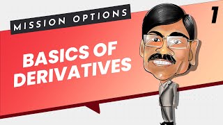 DERIVATIVES in Stock Market  Explained  Mission Options E01 [upl. by Solrac]