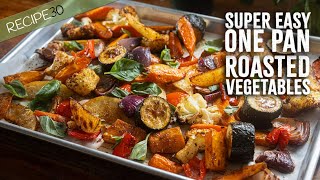 One Pan Roasted Vegetables  Super Easy Bake and forget [upl. by Nahtan]