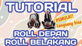 TUTORIAL ROLL DEPAN DAN ROLL BELAKANG UNTUK PEMULA [upl. by Janus]