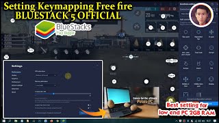 Best Setting Bluestack 5 and Control Keymapping Free Fire for low end pc [upl. by Anirehc]