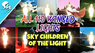 All 119 WINGED LIGHTS of Sky Children of the Light  Beginners Guide  Sky Children of the Light [upl. by Fredelia836]