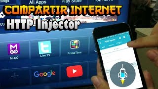 COMPARTE EL INTERNET DE HTTP INJECTOR  SMART TV  INTERNET GRATIS [upl. by Idihsar80]