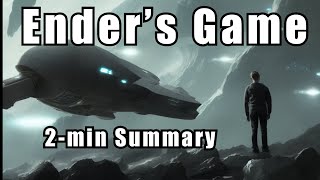 Enders Game  4 Minute Summary [upl. by Naerol]