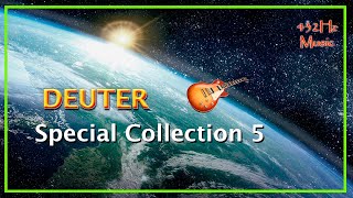 432Hz Deuter  Special Collection 5 Relaxing Music [upl. by Notnirb44]