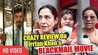 Blackmail Movie Public Review  Irrfan Khan Get Well Soon  CRAY REVIEW [upl. by Ubana]