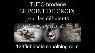 TUTO BRODERIE FACILE  Le point de croix pour les débutants [upl. by Ellennahs]