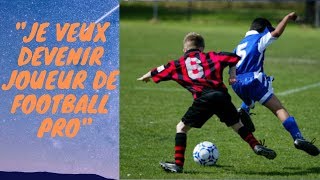 COMMENT DEVENIR FOOTBALLEUR PROFESSIONNEL  5 CONSEILS IMPORTANTS [upl. by Virnelli395]