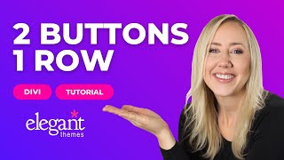 Stack Buttons Beside Each Other In One Row  Divi Tutorial [upl. by Nomit954]