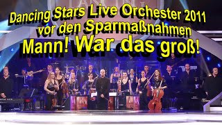 Dancing Stars Live Orchester 2011 Mann War das groß [upl. by Ardnoel]