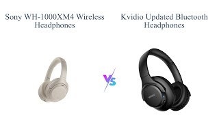 Sony WH1000XM4 vs KVIDIO Wireless Headphones 🎧 Comparison [upl. by Chloe]