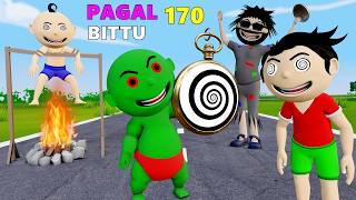 Pagal Bittu Sittu 170  Sittu Hua Hypnotize  Hypnotize Video  Pagal Beta  Desi Comedy Video [upl. by Sanferd356]