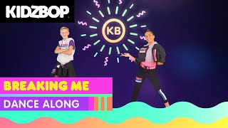 KIDZ BOP Kids  Breaking Me Dance Along [upl. by Capon965]