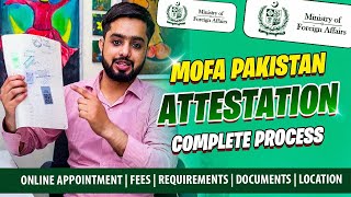 MOFA Documents Attestation Process in Pakistan Online Appointment Requirements Fees Timings [upl. by Carilyn]