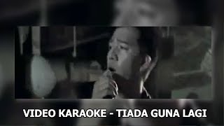 Repvblik  Tiada Guna Lagi Karaoke Official Audio [upl. by Nirehs]