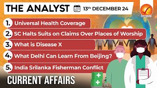 Current Affairs Today The Analyst 13 December 2024  Newspaper Analysis  Vajiram And Ravi [upl. by Rigdon745]