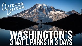 Washingtons 3 National Parks in 3 Days Mount Rainier Olympic North Cascades  Outdoor Detour [upl. by Quinby]