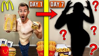 I Ate 5000 Calories of McDonalds a DAY For a WEEK And THIS Happened [upl. by Lumbye]