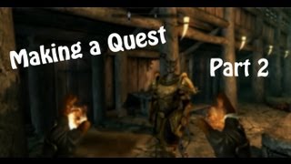 Creation Kit Tutorial 6  Making a Quest Part 2 [upl. by Horn386]