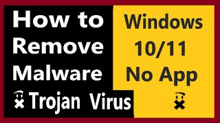 How to Find and Remove Malware Virus Trojan in Windows 1011 [upl. by Namurt]