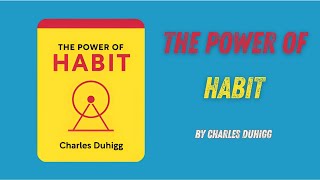 The Power of Habit By Charles Duhigg [upl. by Ayotak]