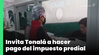 Invita Tonalá a hacer pago del impuesto predial  Jalisco Noticias [upl. by Spain1]