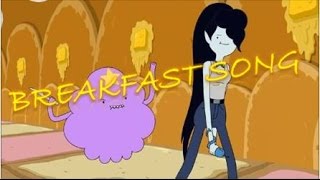 Adventure Time Princess Day  Breakfast Song by Marcy and LSP feat PB Song [upl. by Gall]